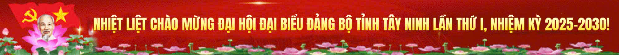 Nhiệt liệt chào mừng Đại hội đại biểu Đảng bộ Tây Ninh