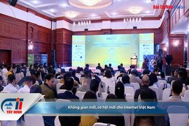 Không gian mới, cơ hội mới cho Internet Việt Nam