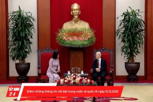 Điểm những thông tin nổi bật trong nước và quốc tế ngày 01.12.2023